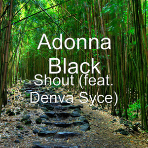 Shout(feat. Denva Syce)