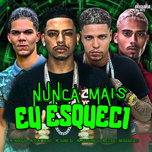 Nunca Mais Eu Esqueci (Explicit)