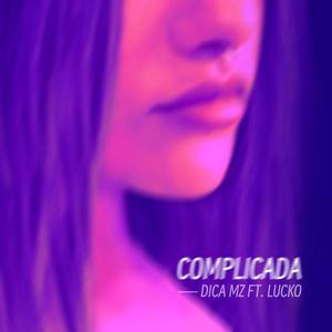 Complicada (feat. Lucko) [Explicit]