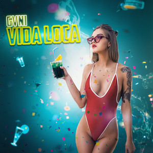 Vida Loca (Explicit)