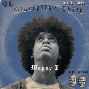 Discipline Child (Skull Edit) (Skull Edit)