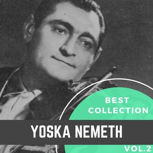 Best Collection Yoska Nemeth, Vol. 2