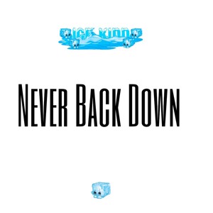 Never Back Down