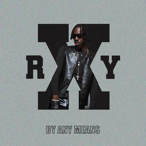 By Any Means (feat. Bleeeks) (Explicit)