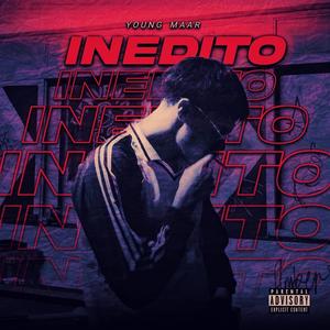 INEDITO (Explicit)