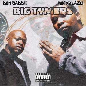 Big Tymers (feat. Don Saddii) [Explicit]