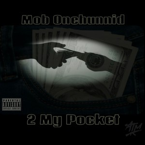 2 My Poccet (Explicit)