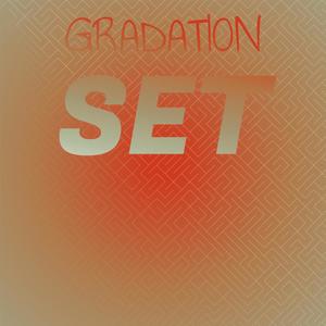 Gradation Set