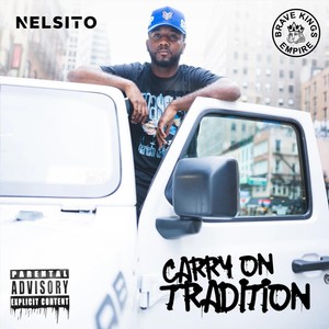 CARRY ON TRADITION (Explicit)