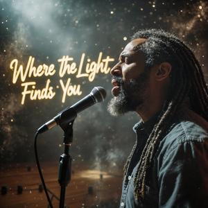 Where the Light Finds You