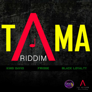 Tama Riddim