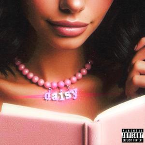 DEAR DAISY (Explicit)