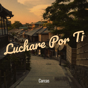 Luchare Por Ti (Explicit)