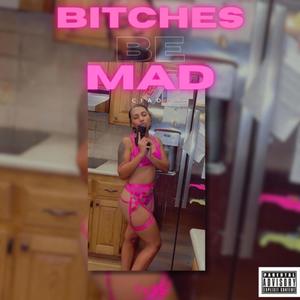 ******* Be Mad (Explicit)