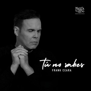 Tú No Sabes