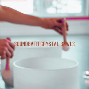 Soundbath Crystal Bowls