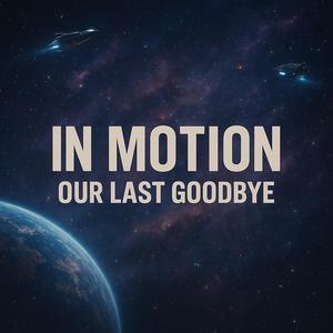 Our Last Goodbye