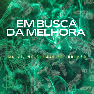 Em Busca da Melhora (Explicit)