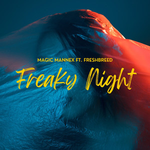 Freaky Night (Explicit)