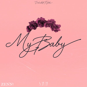 My Baby (Explicit)