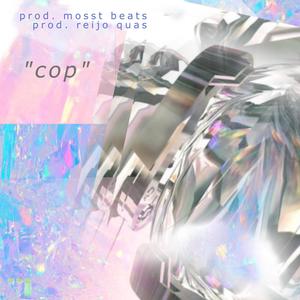 cop (feat. Reijo Quas)