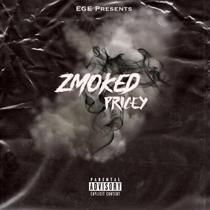 Zmoked (Explicit)