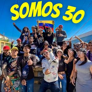 Somos 30 (feat. Movimiento Dembow Venezolano)