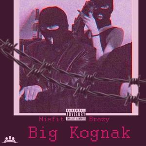 Big Kognak (Remastered|Explicit)