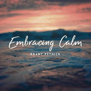 Embracing Calm