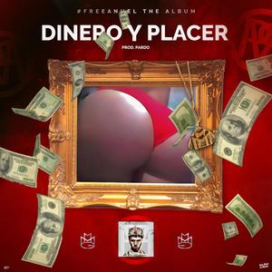 Dinero Y Placer (Explicit)