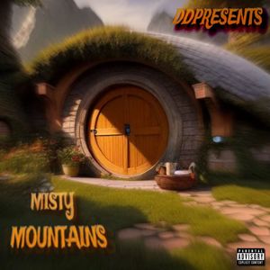Misty Mountains (Explicit)