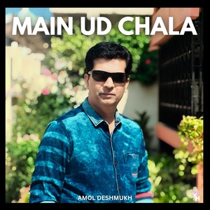 Main Ud Chala