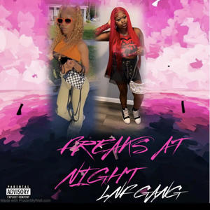 Freaks at night (feat. Lyaa tha G & Dski) (Explicit)