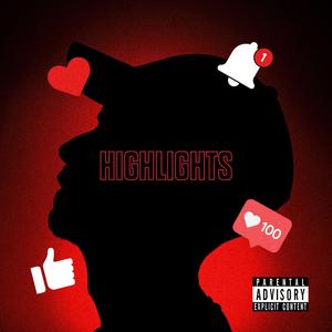 Highlights (Explicit)