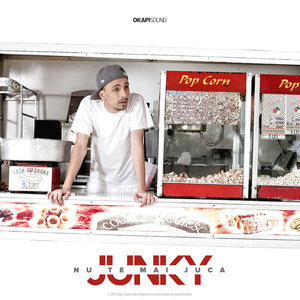 Junky - Nu Te Mai Juca!