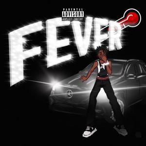 Fever (Explicit)