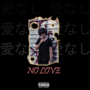 No Love