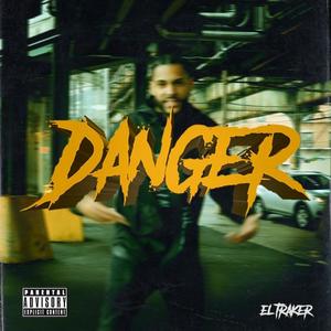 Danger (Explicit)