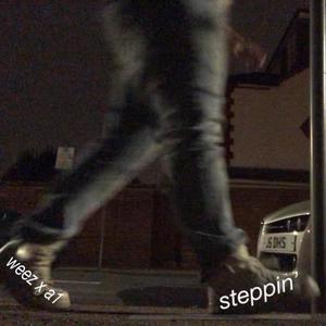 steppin' (feat. YNR A1) [Explicit]