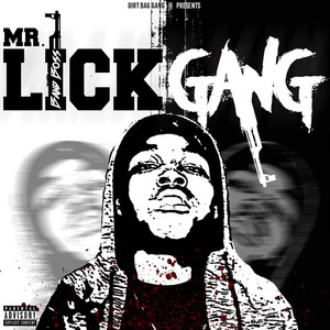 Mr. LickGang (Explicit)