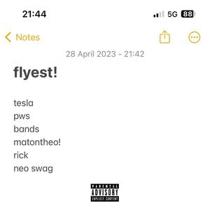 flyest! (Explicit)