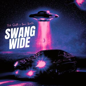 Swang Wide (Explicit)