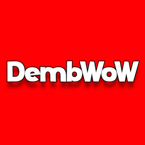 Dembwow (Explicit)