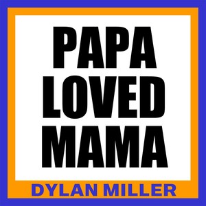 Papa Loved Mama