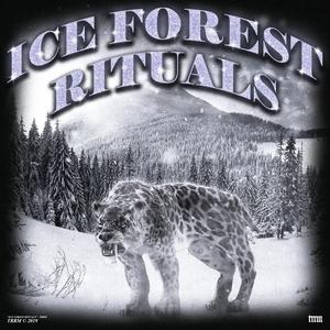 Ice Forest Rituals (Explicit)