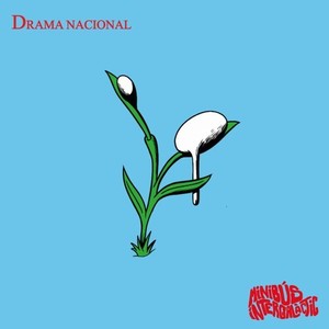 Drama Nacional (Explicit)