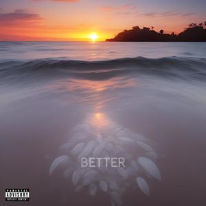 Better (feat. Pressure Busspipe) [Explicit]