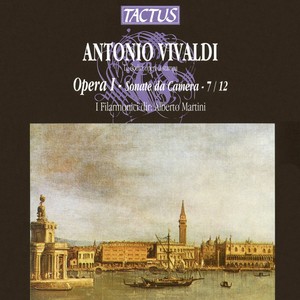 VIVALDI, A.: Opera I, "Trio Sonatas, Op. 1, Nos. 7-12" (Martini)