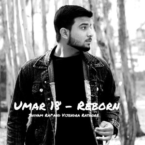 Umar 18 - Reborn