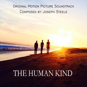 The Human Kind (Original Motion Picture Soundtrack)